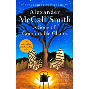 Song of Comfortable Chairs | ALEXANDER MCCALL SMI (ISBN: 9780349144818)