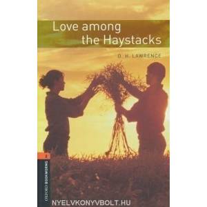 Oxford Bookworms Library: Level 2: : Love among the Haystacks | Lawrence David Herbert (2008)