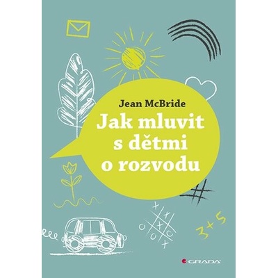 Jak mluvit s dětmi o rozvodu - Jean McBride