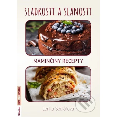 Sladkosti a slanosti – Sedlářová Lenka