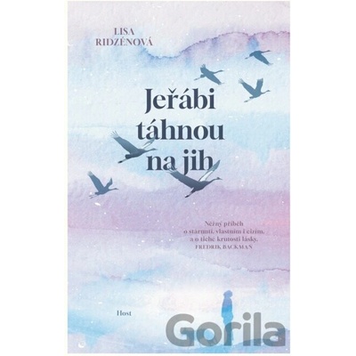 Jeřábi táhnou na jih - Lisa Ridzén