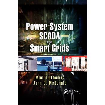 Image 1 of Power System SCADA and Smart Grids | Mini S. Thomas, John Douglas McDonald