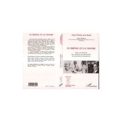 Le Brésil et le Monde | Rolland, Rolland Flavio Sombra Saraiva, Luiz Cervo