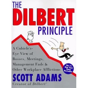 The Dilbert Principle | Scott Adams (2006)