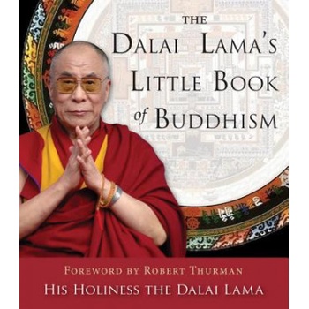 The Dalai Lama's Little Book of Buddhism | Dalai Lama XIV, Robert Thurman