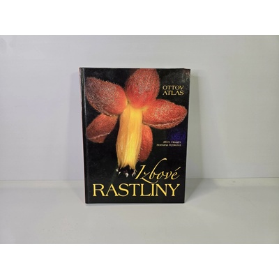 Izbové rastliny Ottov atlas - Romana Rybková, Jiří R. Haager