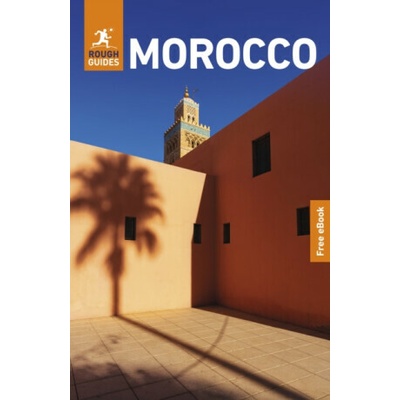 Rough Guides Morocco: Travel Guide with eBook - Rough Guides