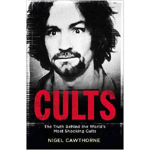 Cults | Nigel Cawthorne (ISBN: 9781529401660)