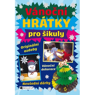 Vánoční hrátky pro šikuly