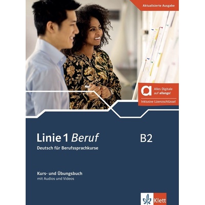 Linie 1 Beruf B2 – Hybride Ausgabe – Kurs./Übungsbuch + MP3/Video allango.net + Lizenz (24 Monate)