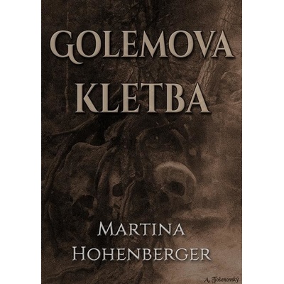 Golemova kletba - Martina Hohenberger