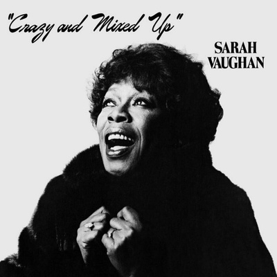 Sarah Vaughan - Crazy And Mixed Up (2025 Pablo Series) (Limited Edition) LP