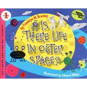 Is There Life in Outer Space | Franklyn Mansfield Branley, Edward Miller (ISBN: 9780064451925)