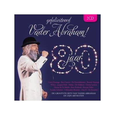 Vader Abraham - Gefeliciteerd Vader Abraham 80 Jaar 2 CD