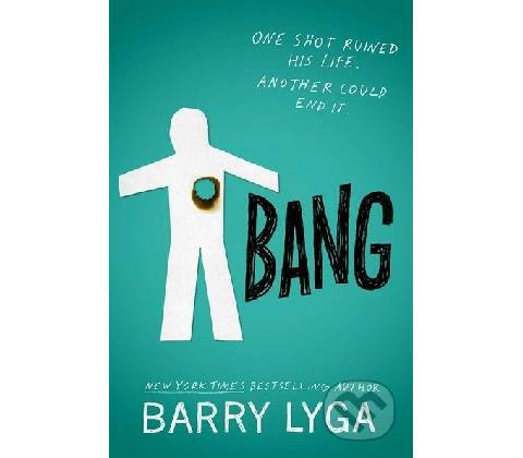 Bang - Barry Lyga
