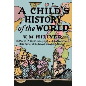 A Child's History of the World (ISBN: 9781684224296)