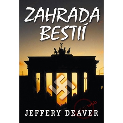 Zahrada bestií - Deaver Jeffery