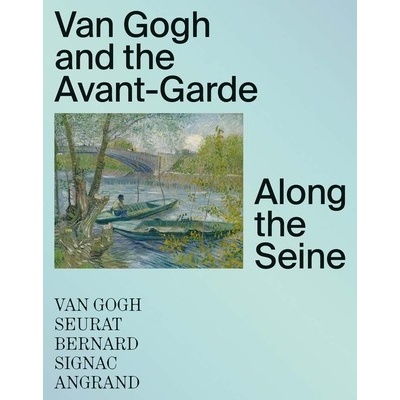 Van Gogh and the Avant-Garde