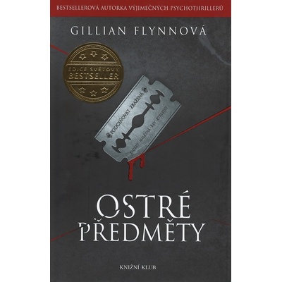 Ostré předměty - 2.vydání - Gillian Flynnová