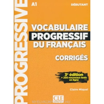 VOCABULAIRE PROGRESSIF DU FRANçAIS CORRIGÈS NIVEAU DÈBUTANT