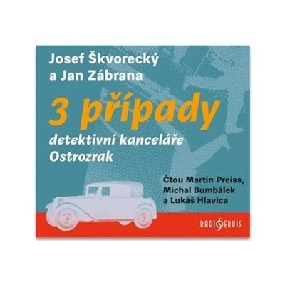 Radioservis 3 případy detektivní kanceláře Ostrozrak