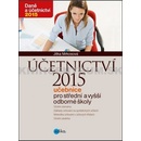 Účetnictví 2015 učebnice pro SŠ a VOŠ Jitka Mrkosová