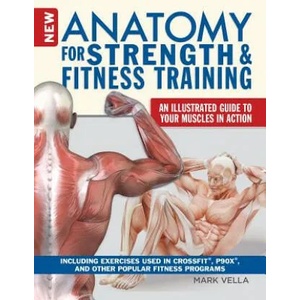 Anatomy for Strength and Fitness Training | Mark Vella (ISBN: 9781504800518)