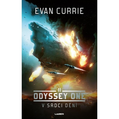 Odyssey One: V srdci dění (Evan Currie)(Brožovaná)
