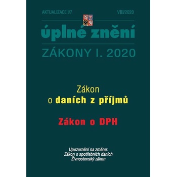 Aktualizace I/7 2020 - Úplné znění Zákona o daních z příjmů a Zákona o dani z přidané hodnoty