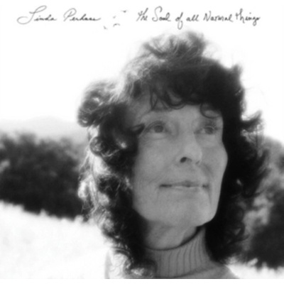 The Soul of All Natural Things - Linda Perhacs LP