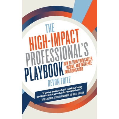 The High-Impact Professional's Playbook