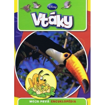 Moja prvá encyklopédia Vtáky Walt Disney
