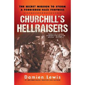 Churchill's Hellraisers | Damien Lewis (ISBN: 9780806540757)