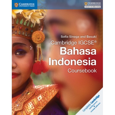 Cambridge IGCSE (R) Bahasa Indonesia Coursebook | Sofia Sinaga, Basuki