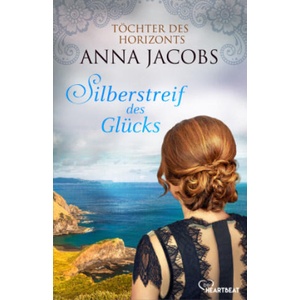 Silberstreif des Glücks | Anna Jacobs, Diana Beate Hellmann (2022)