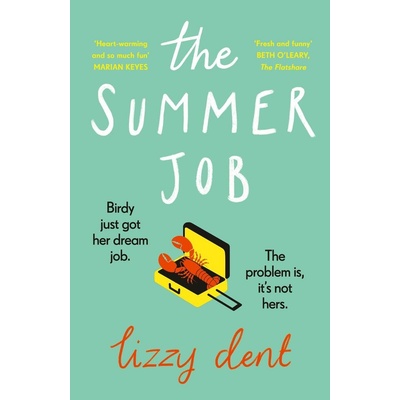The Summer Job - Lizzy Dent