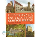 Ilustrovaná encyklopedie českých hradů - Durdík Tomáš