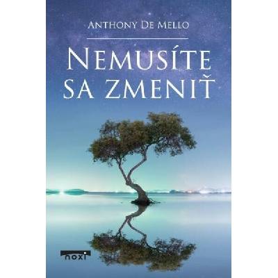 Nemusíte sa zmeniť
