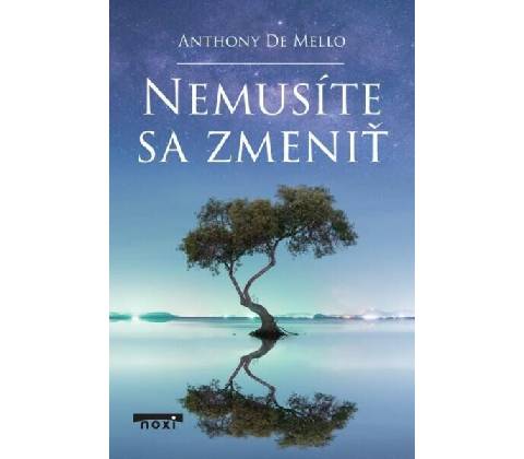 Nemusíte sa zmeniť