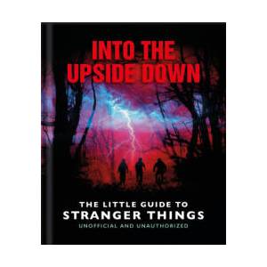 The Little Guide to Stranger Things | ORANGE HIPPO (ISBN: 9781035422968)