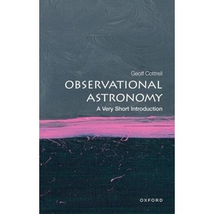 Observational Astronomy: A Very Short Introduction (ISBN: 9780192849021)