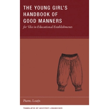 William Morrow and Company Young Girl's Handbook of Good Manners | Geoffrey Longnecker