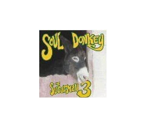 SUGARMAN THREE: SOUL DONKEY CD