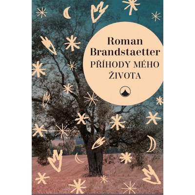 Příhody mého života - Roman Brandstaetter