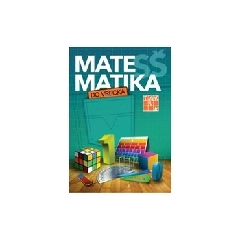 Matematika do vrecka pre SŠ