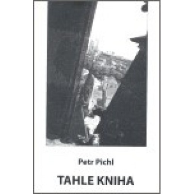 Tahle kniha / Chvíle posvátná + CD + DVD - Petr Pichl
