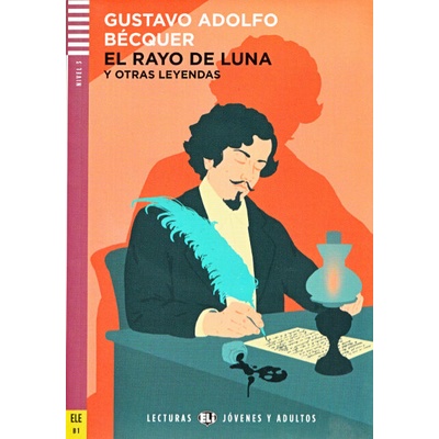 El rayo de luna - čítanie v španielčine B1 s posluchom (G. A. Bécquer)