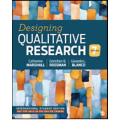 Designing Qualitative Research - International Student Edition