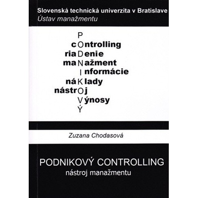 Statis Podnikový controlling - nástroje manažmentu - Zuzana Chodasová