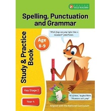 KS2 Spelling, Grammar a Punctuation Study and Practice Book for Ages 8-9 Year 4 Perfect for learning at home or use in the classroom